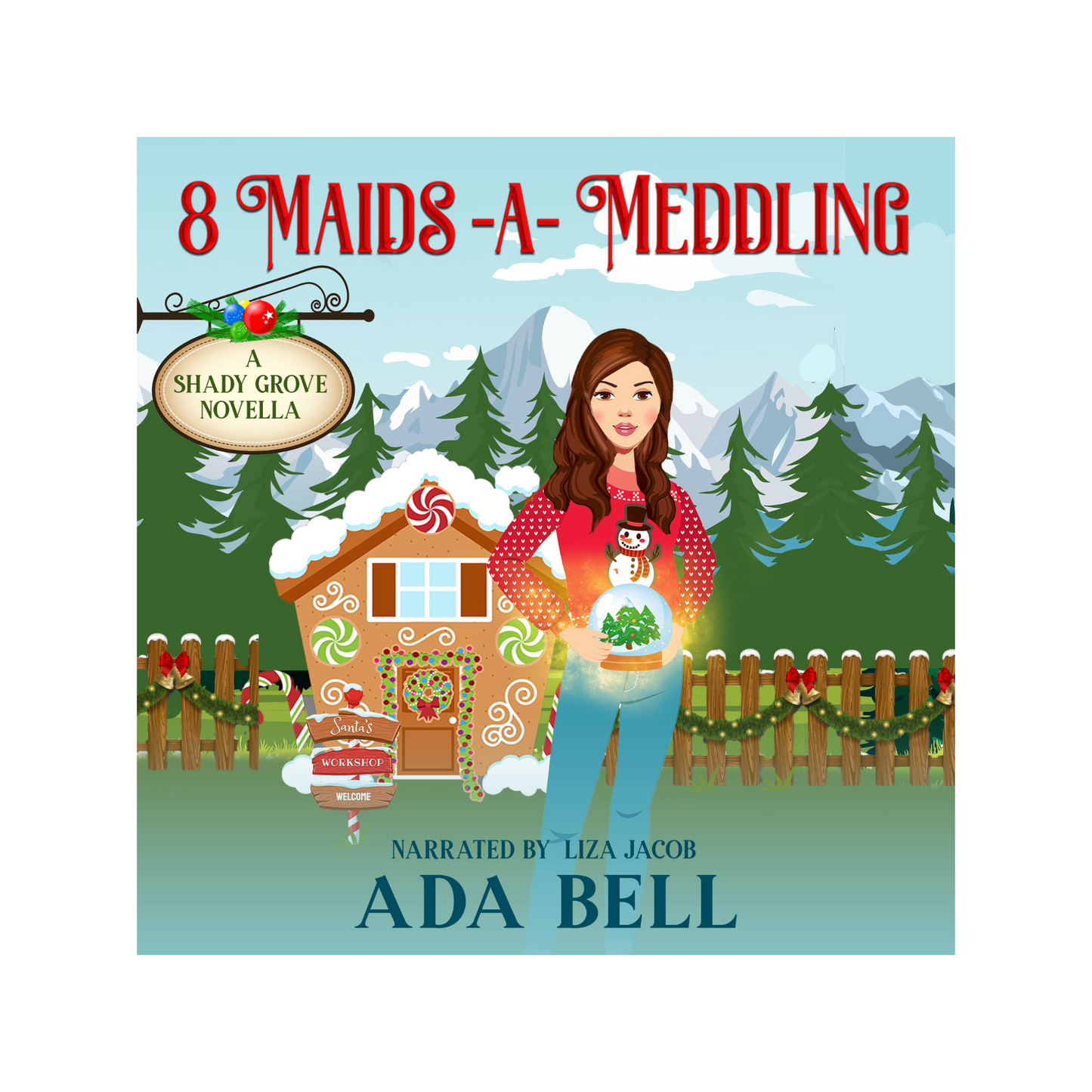 8 Maids a-Meddling